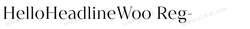 HelloHeadlineWoo Reg字体转换